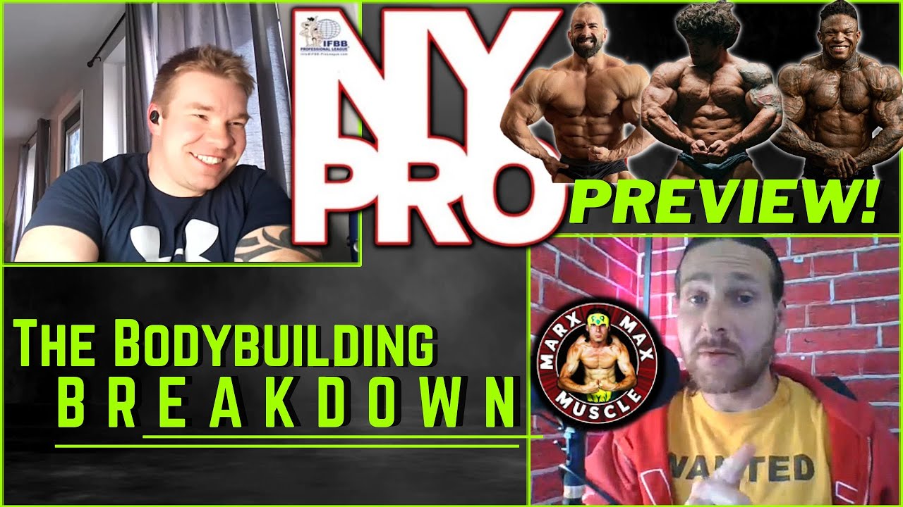Bodybuilding BREAKDOWN Podcast EPisode 1 - New York Pro PREDICTIONS! - EPzeronine & Marx Max Muscle