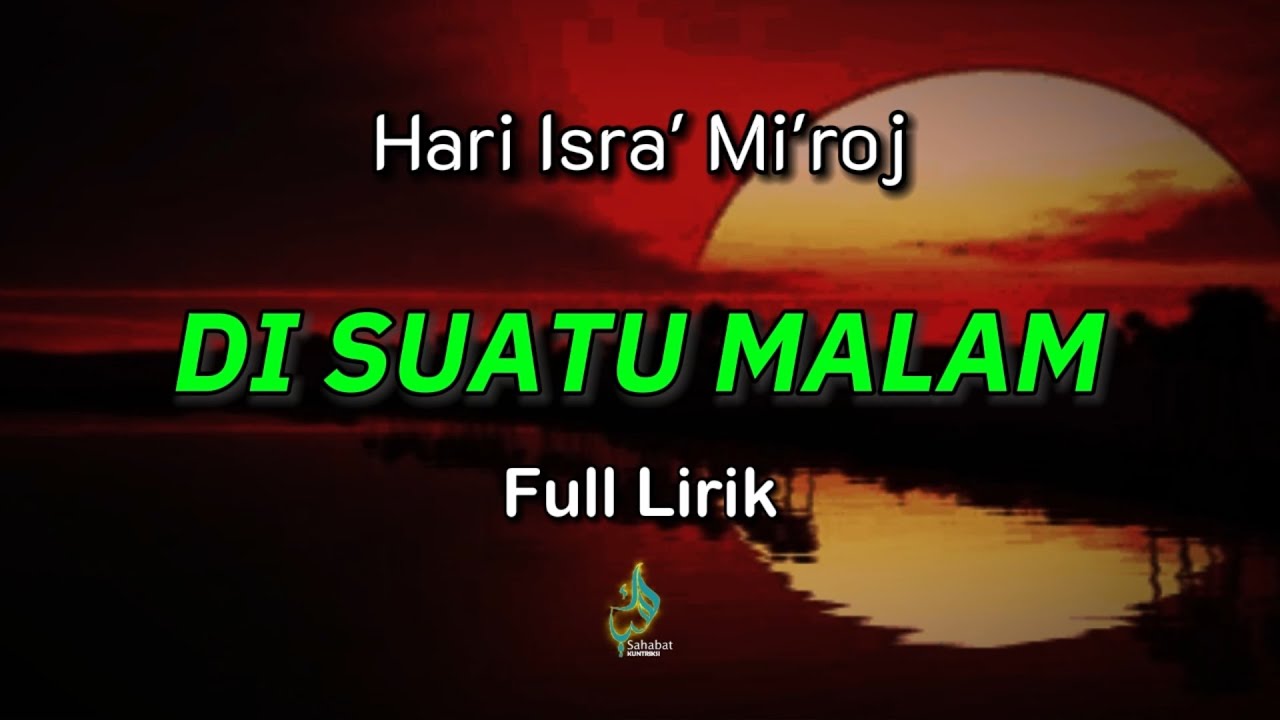 DI SUATU MALAM DI BULAN RAJAB - LAGU VIRAL TIKTOK (Lagu Isra Miraj) Lyrik Cover SQS