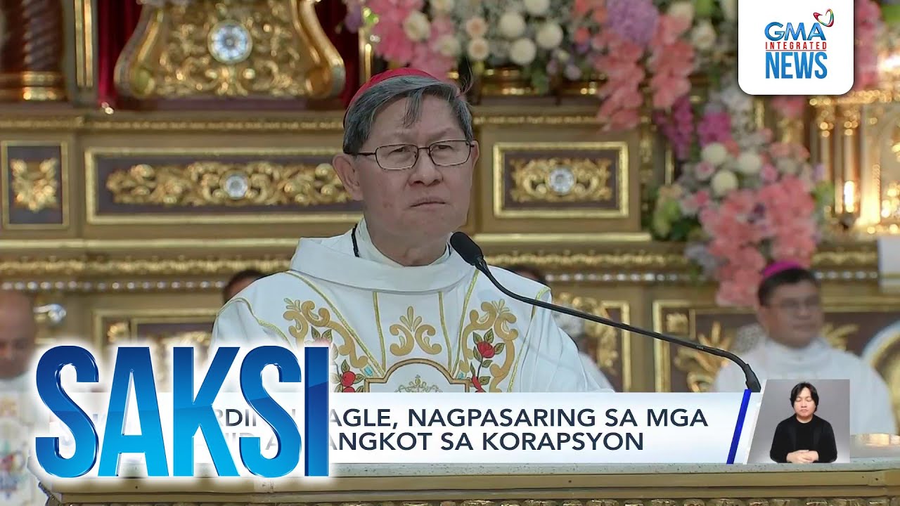 Cardinal Tagle, nagpasaring sa mga ganid at sangkot sa korapsyon | Saksi