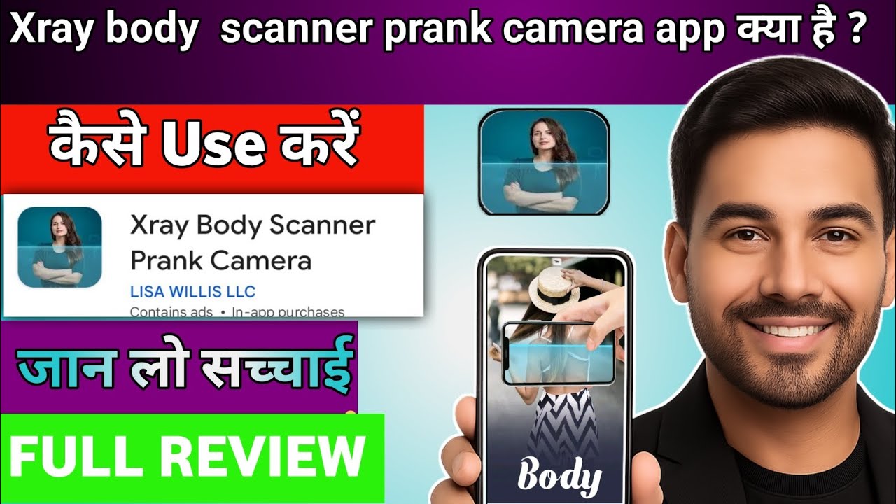 Xray Body Scanner prank Camera App Review 2025 | How to use xray body  scanner prank App Full Guide