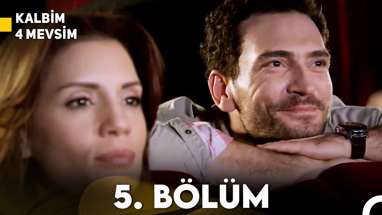 Kalbim 4 Mevsim 5.Bölüm (FULL HD)