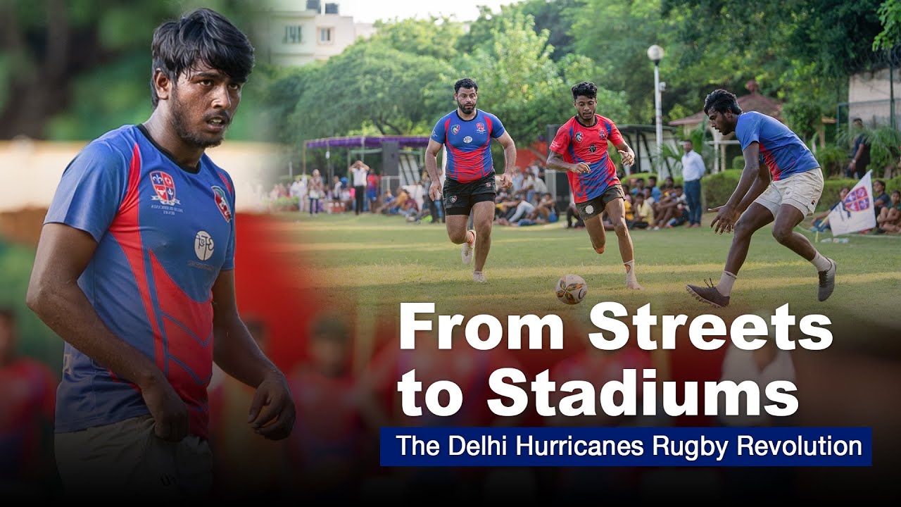 From Streets to Stadiums: Delhi Hurricanes Rugby Club | Documentary