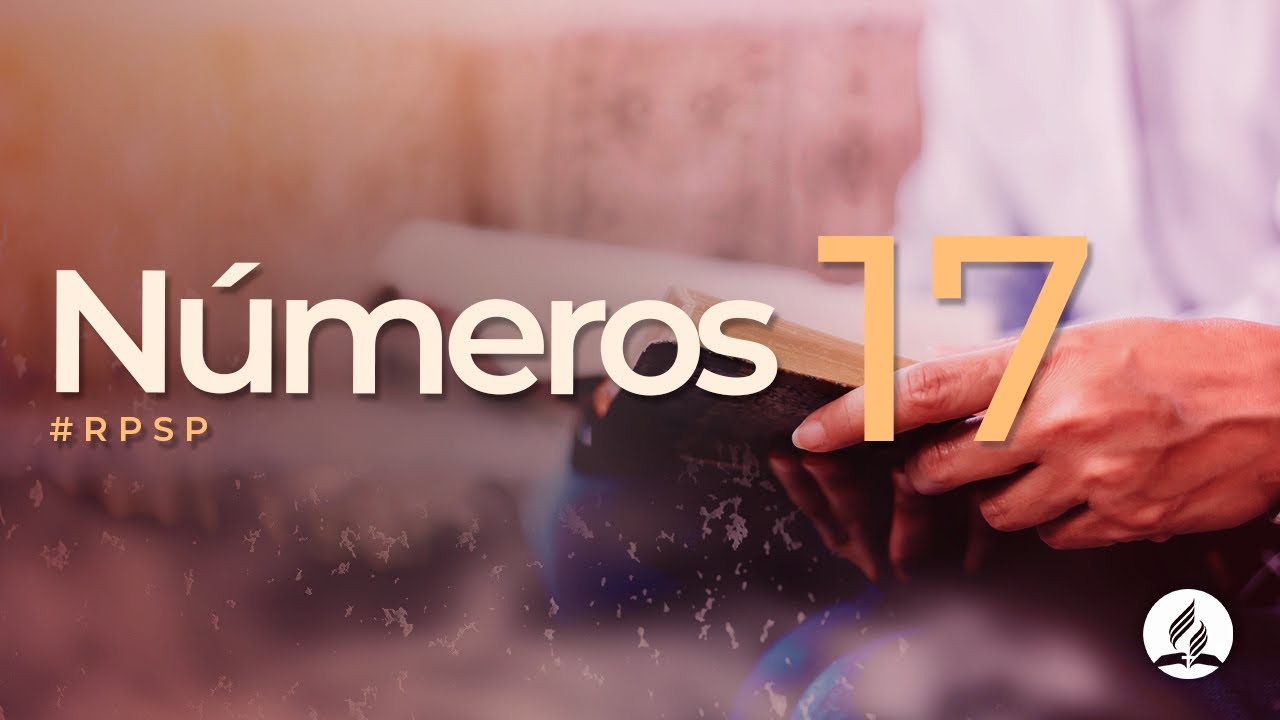 Números 17 - Reavivados por Sua Palavra | #RPSP