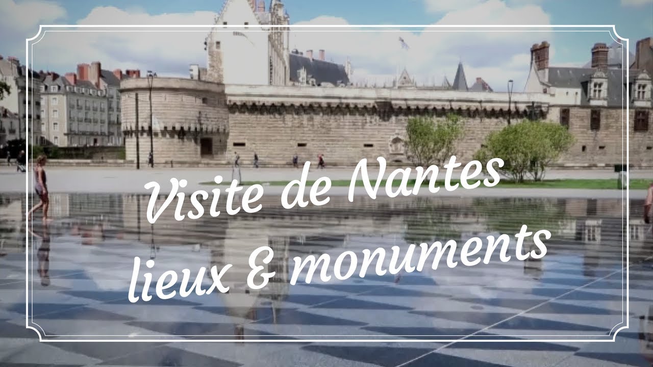 Que faire le week-end à Nantes ?