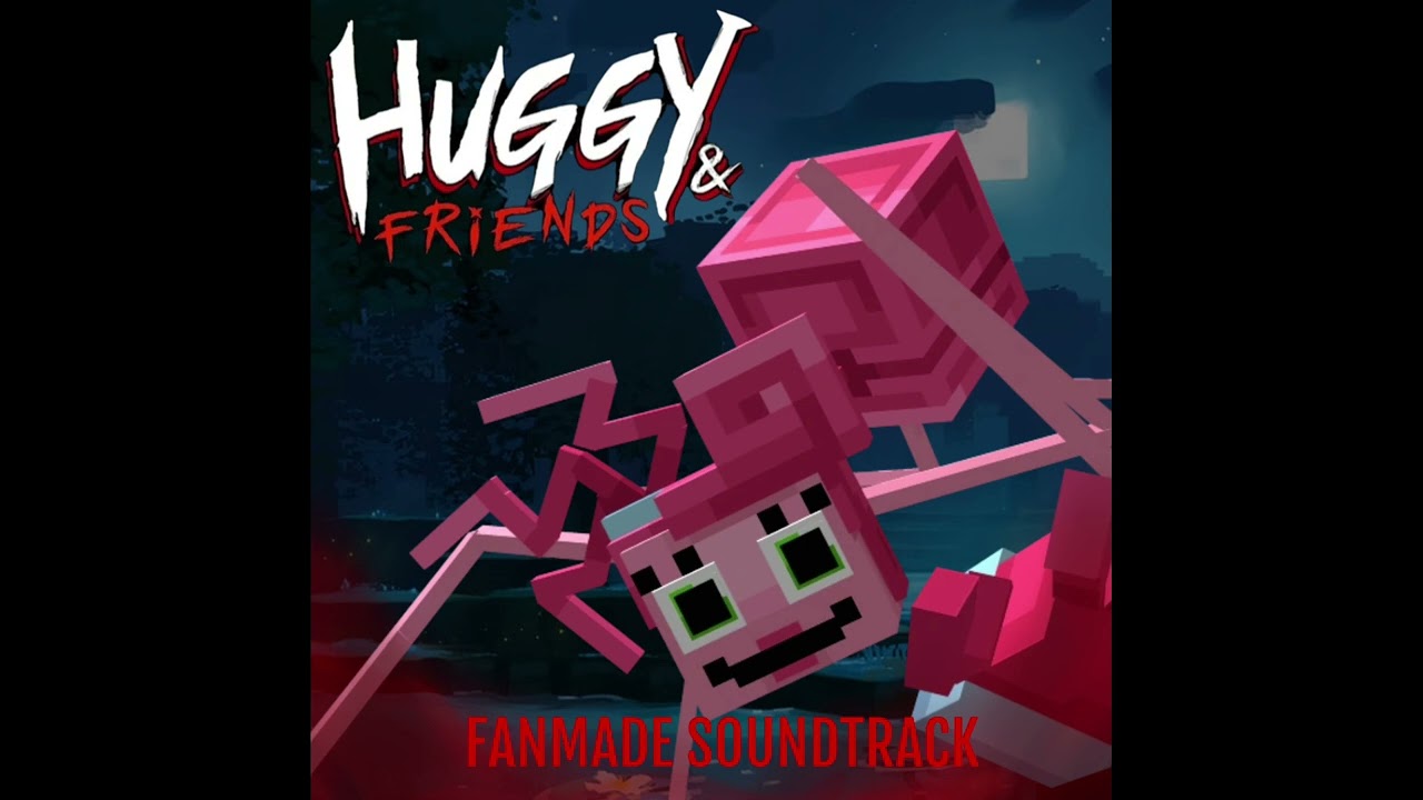 Cubephobia (Mommy Long Legs Theme Huggy & Friends Fanmade Soundtrack)