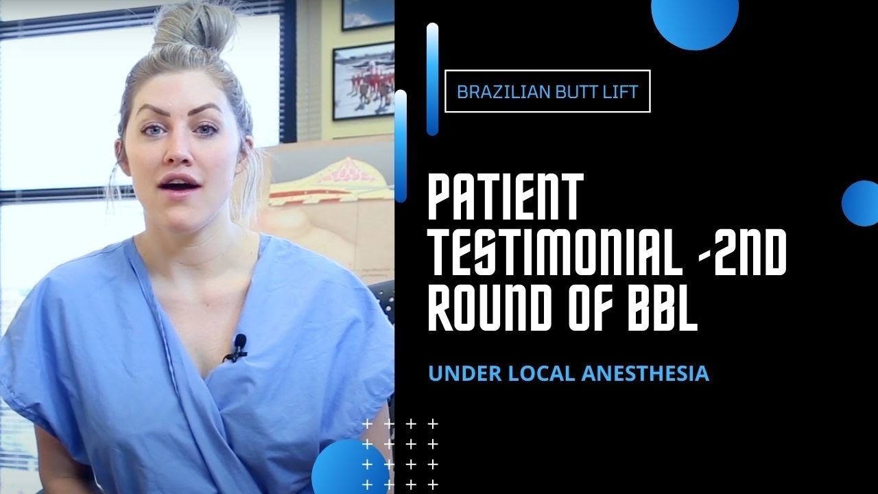 Patient Testimonial - BBL (2nd Round)