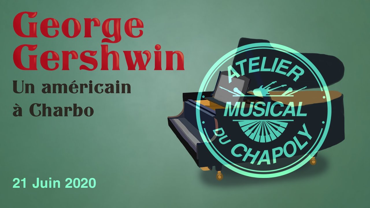 AMC : George Gershwin - Un Américain à Charbo