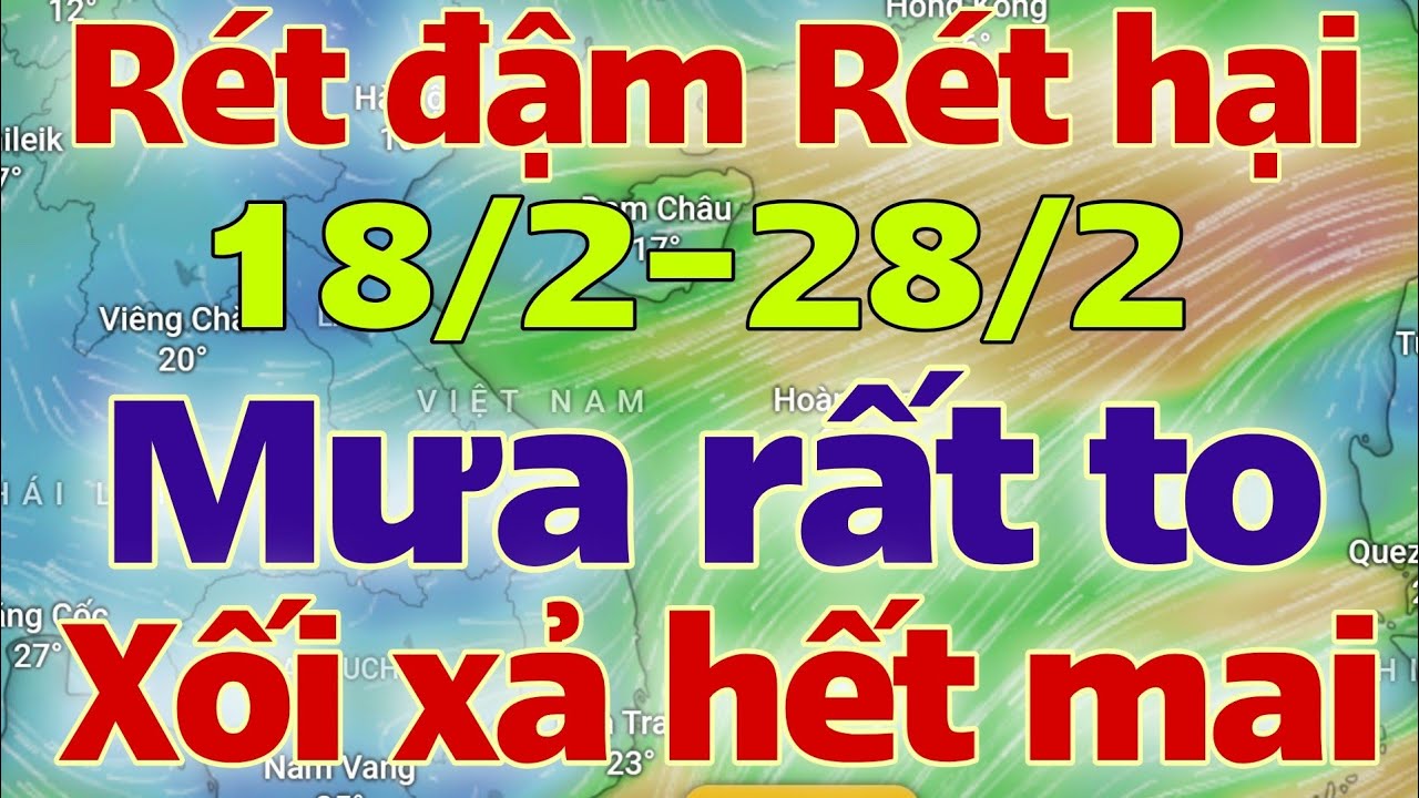 Dự báo thời tiết hôm nay và ngày mai 19/2/2026 | dự báo bão mới nhất | thời tiết 3 ngày tới