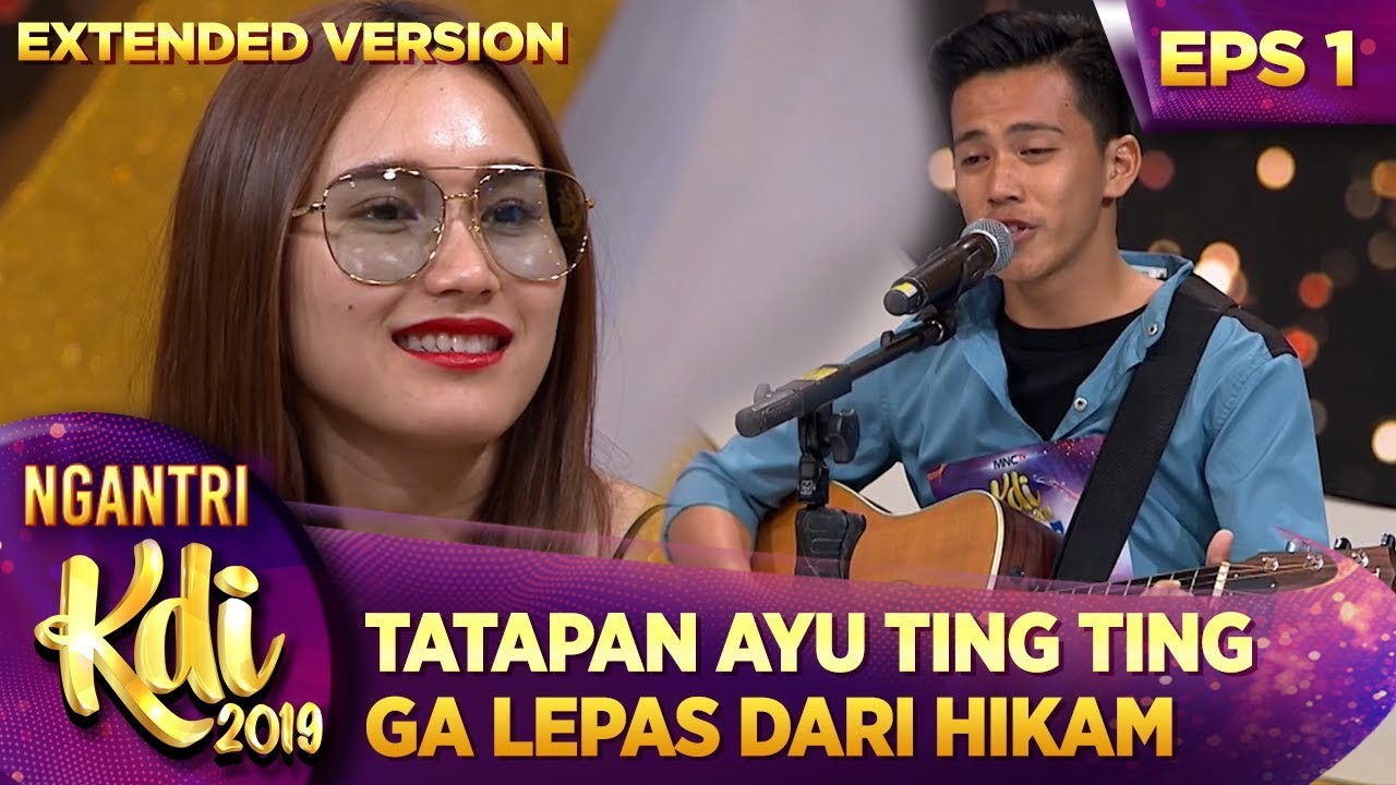 TATAPAN AYU TING TING GA PERNAH LEPAS DARI HIKAM!  - Ngantri KDI 2019 (15/7) PART 1