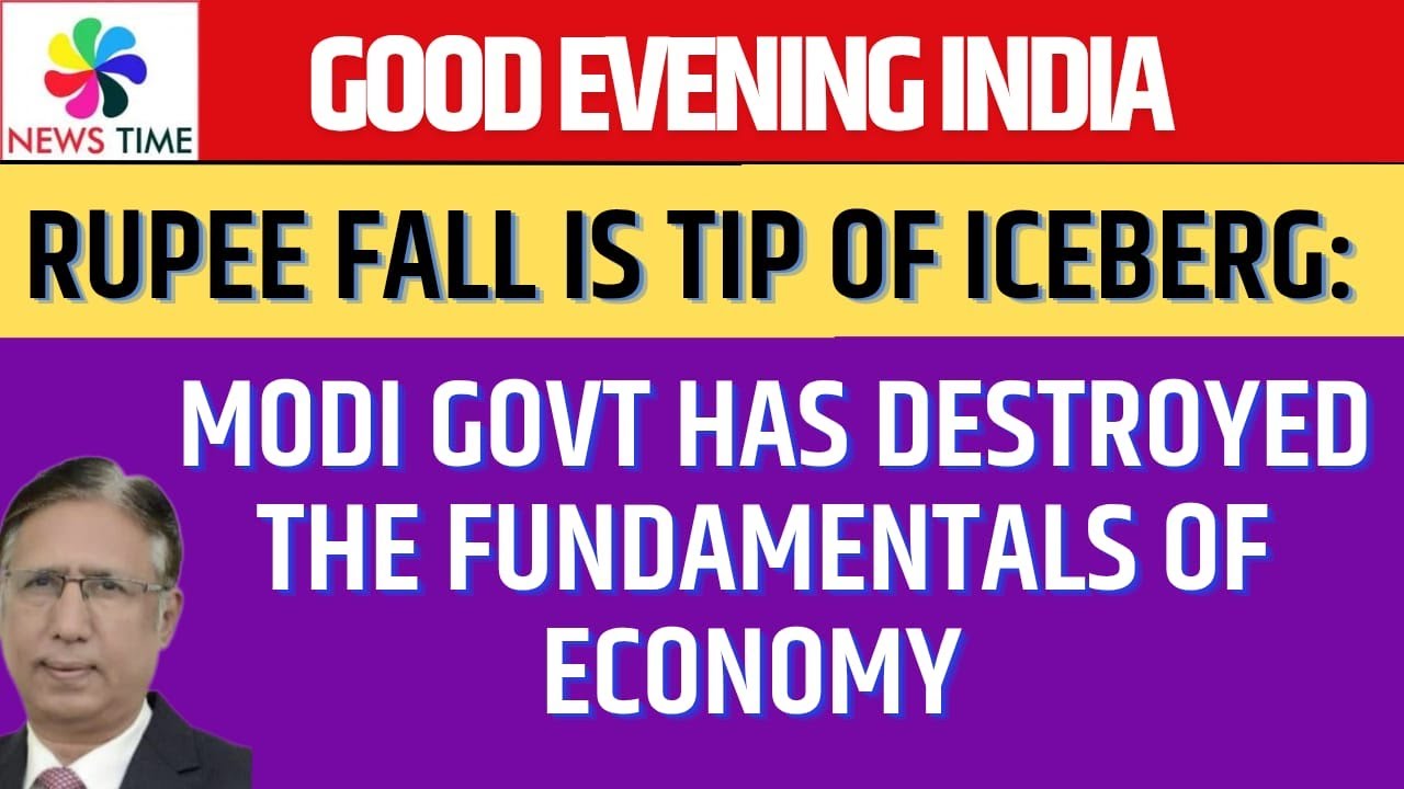 Rupee Fall is Tip of Iceberg: Modi Govt has Destroyed the Fundamentals of Economy