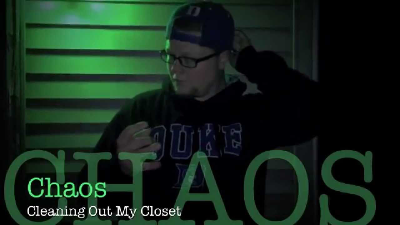 Chaos - Cleaning Out My Closet (Remix)