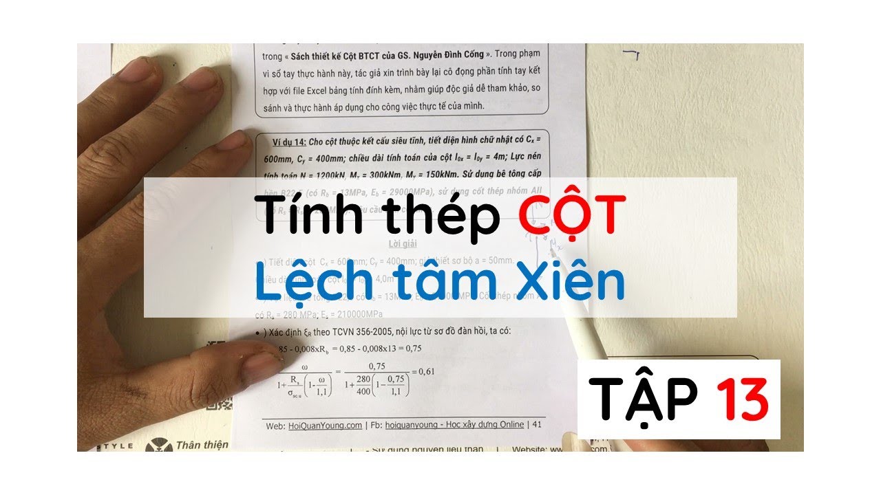 Tập13 | Tính thép Cột Lệch Tâm Xiên theo TCVN | Kết cấu BTCT Học để làm việc