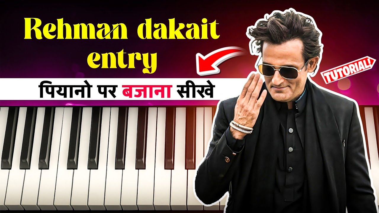 Rehman Dakait Entry Song - Piano Tutorial | Akshay Khanna | Dhurandhar 