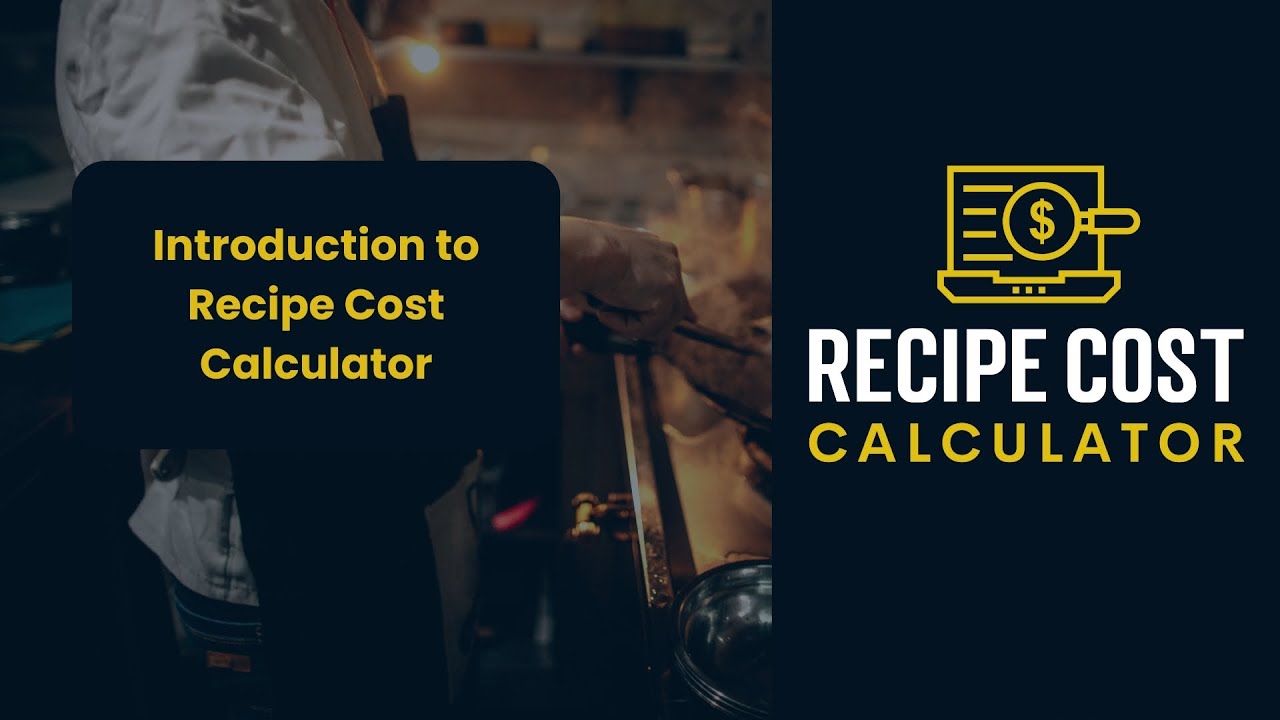 Introduction to Recipe Cost Calculator