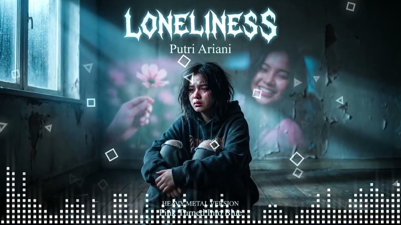 Putri Ariani LONELINESS (HEAVY METAL VERSION) | Sendiri di Tengah Cinta