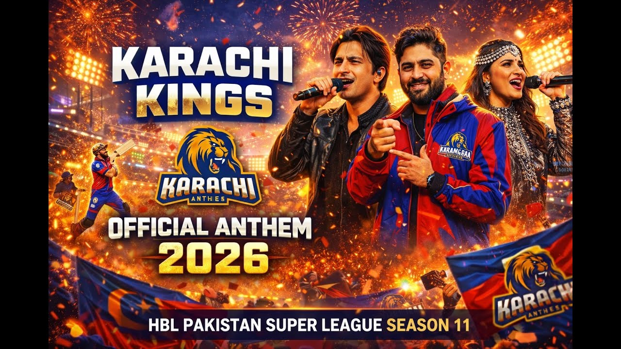 New PSL Released Karachi Kings Official Anthem 2026 | HBL Pakistan Super League Season 11