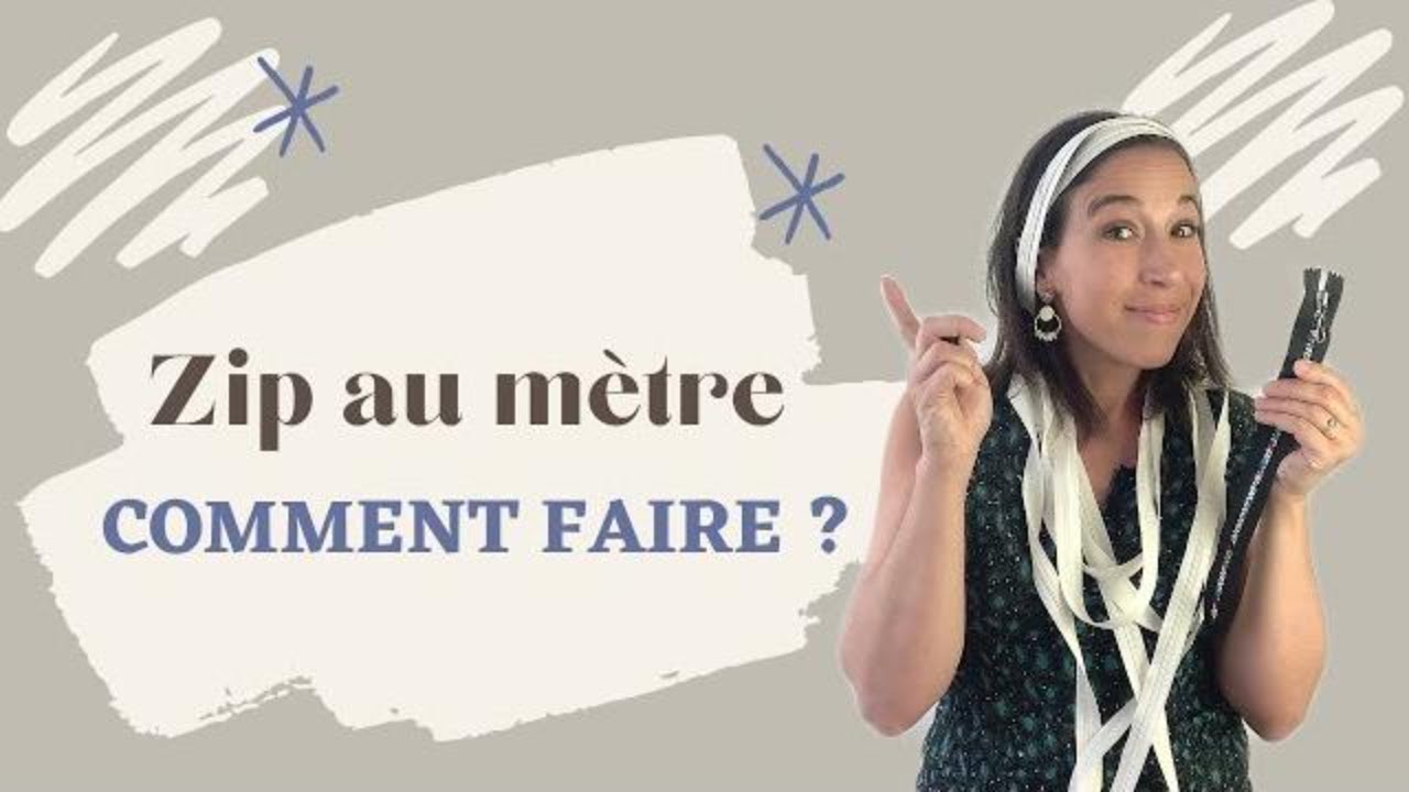 Comment utiliser une fermeture éclair au mètre ?