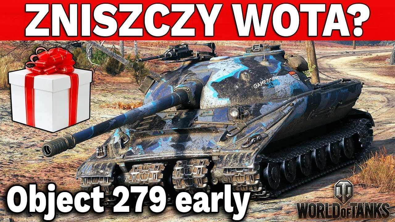 TEN CZOŁG ZNISZCZY WOT? - Object 279 early - World of Tanks
