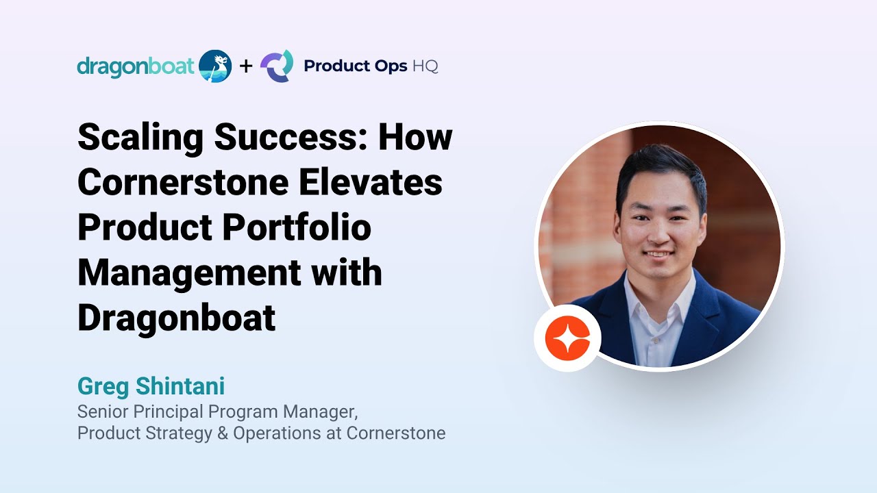Scaling Success: How Cornerstone Elevates Product Portfolio Management with Dragonboat
