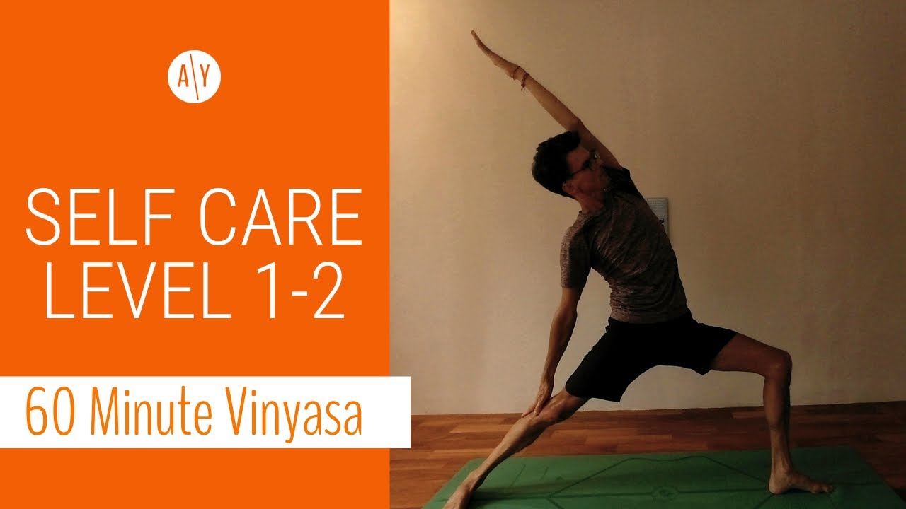 Yoga for Self Care | 60 Minute, Vinyasa Yoga, Level 1-2 | Adventure Yoga with Stephen Ewashkiw
