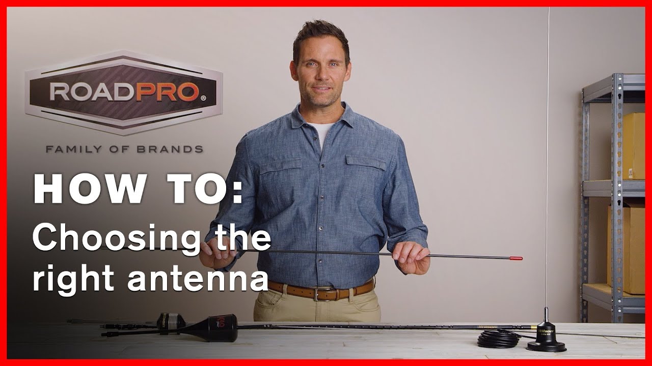 CB Radio How To #5 - How to Choose the Right CB Radio Antenna
