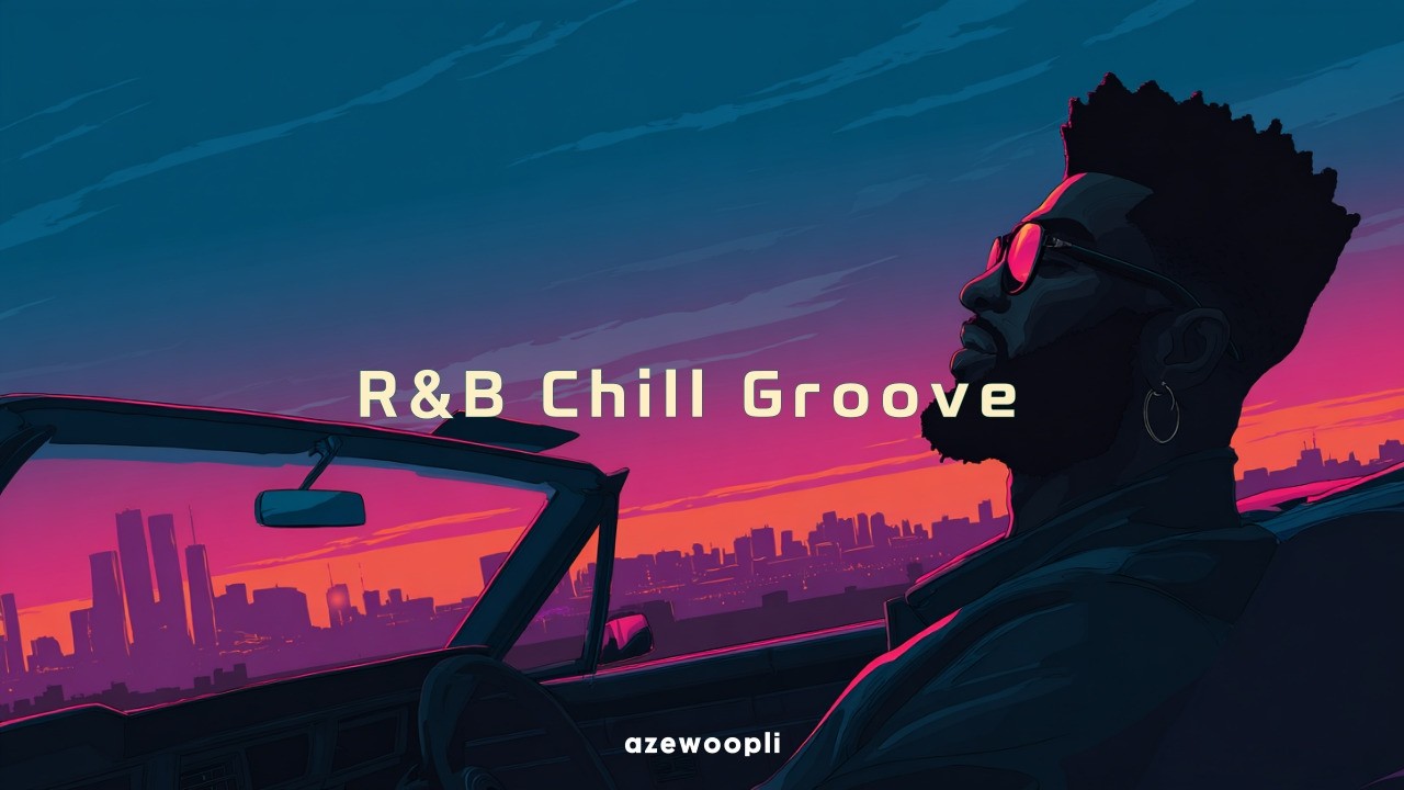 [Playlist] 퇴근 후, 복잡한 마음을 내려놓는 그루비한 알앤비 | Groovy Chill / Alt R&B.
