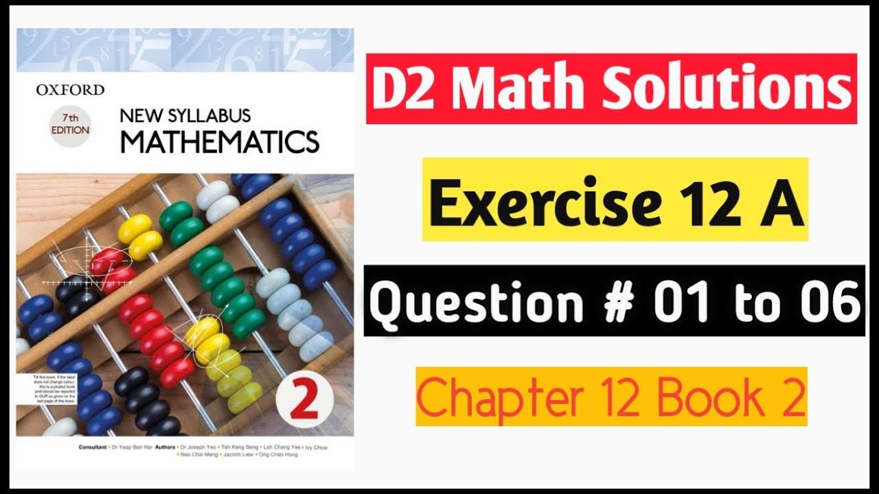 Exercise 12 A  Question no 1 to 6  Oxford New Syllabus Mathematics ||Chapter 12|| D2 Solutions