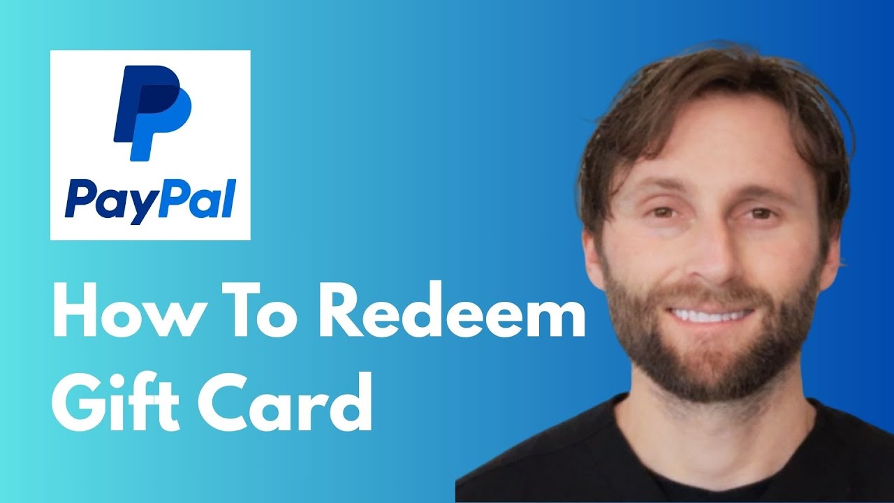 How to Redeem PayPal Gift Card [Full Guide 2026]