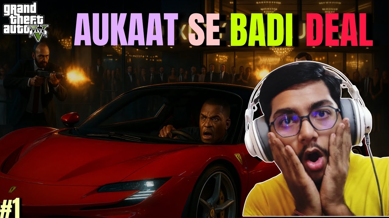 AUKAAT SE BADI DEAL | GTA V FRANKLIN CRAZY CAR HIEST | EP1