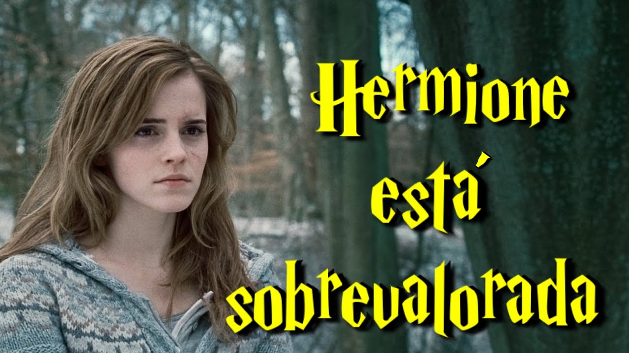 Hermione está sobrevalorada | Opinión