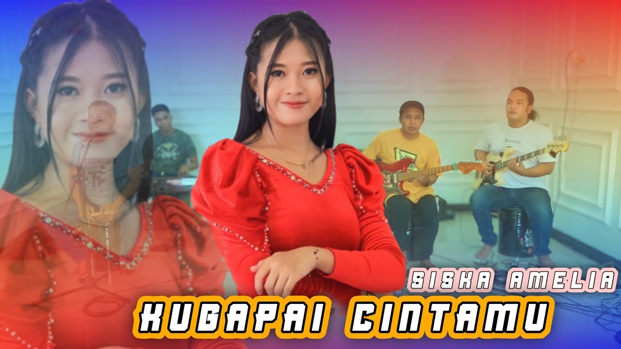 KUGAPAI CINTAMU  Siska Amelia BINTANG Astra