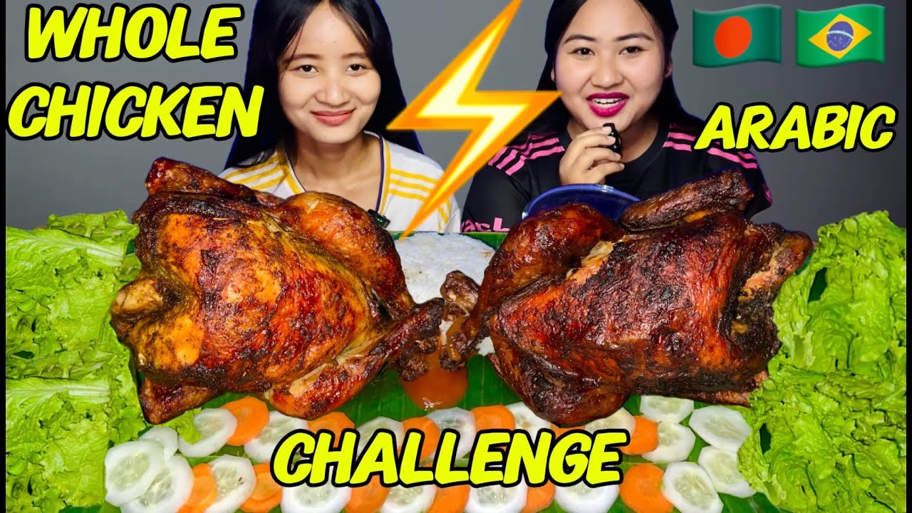 WHOLE CHICKEN CHALLENGE || LANGUAGE ARABIC , BENGALI , BANGLADESH , KOREA ETCS