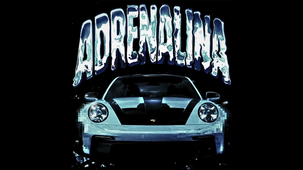ADRENALINA(Super Slowed)