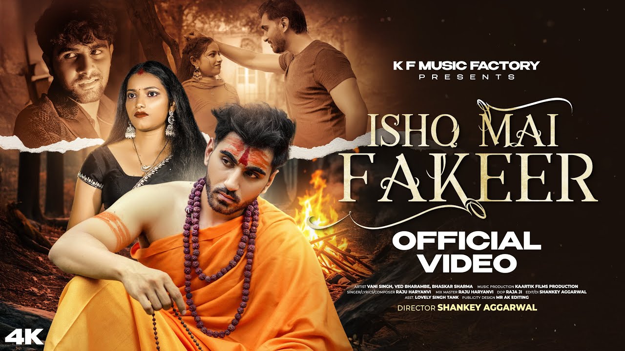 Ishq Mai Fakeer - The Most Romantic Haryanvi Song