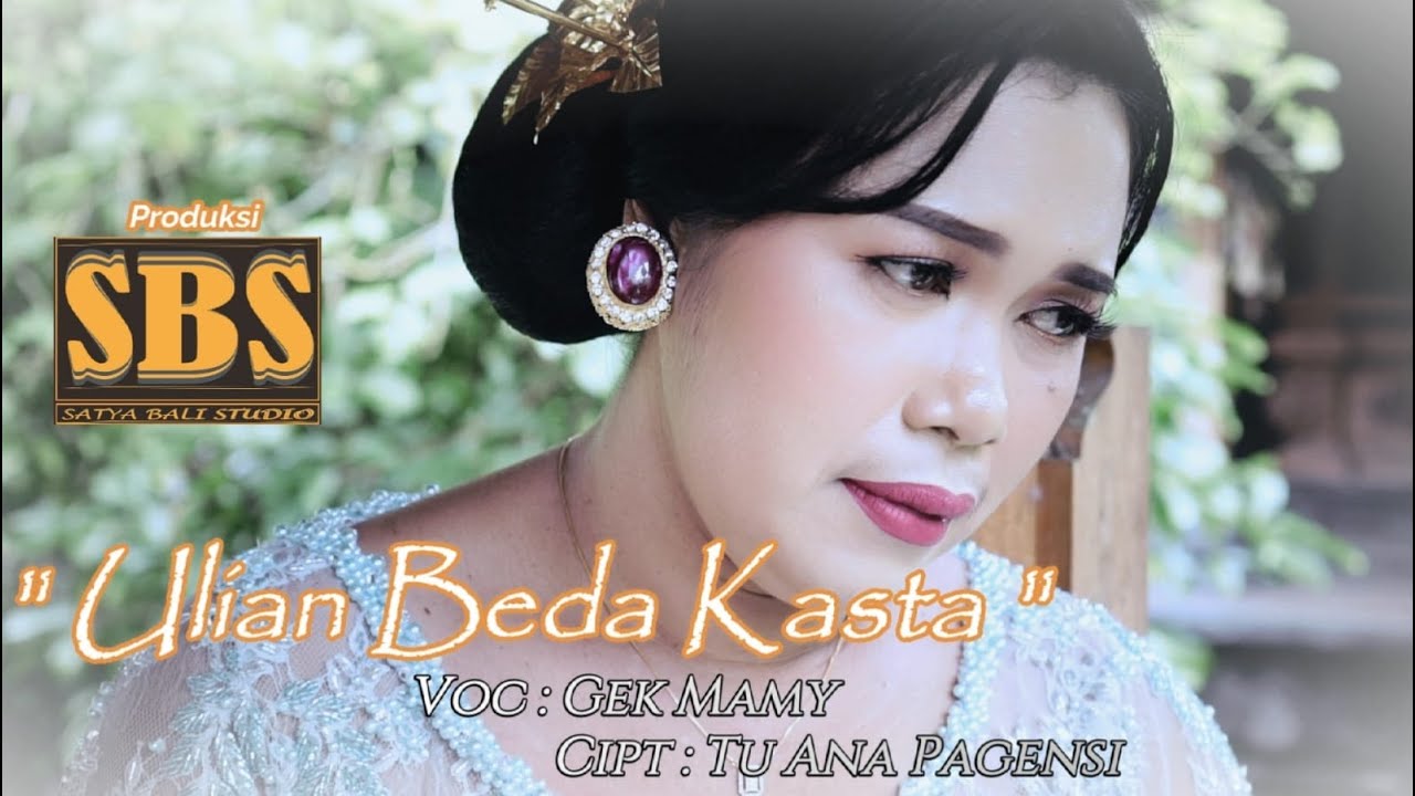 Ulian Beda Kasta || Gek Mamy || OFFICIAL MUSIC VIDEO || 2022