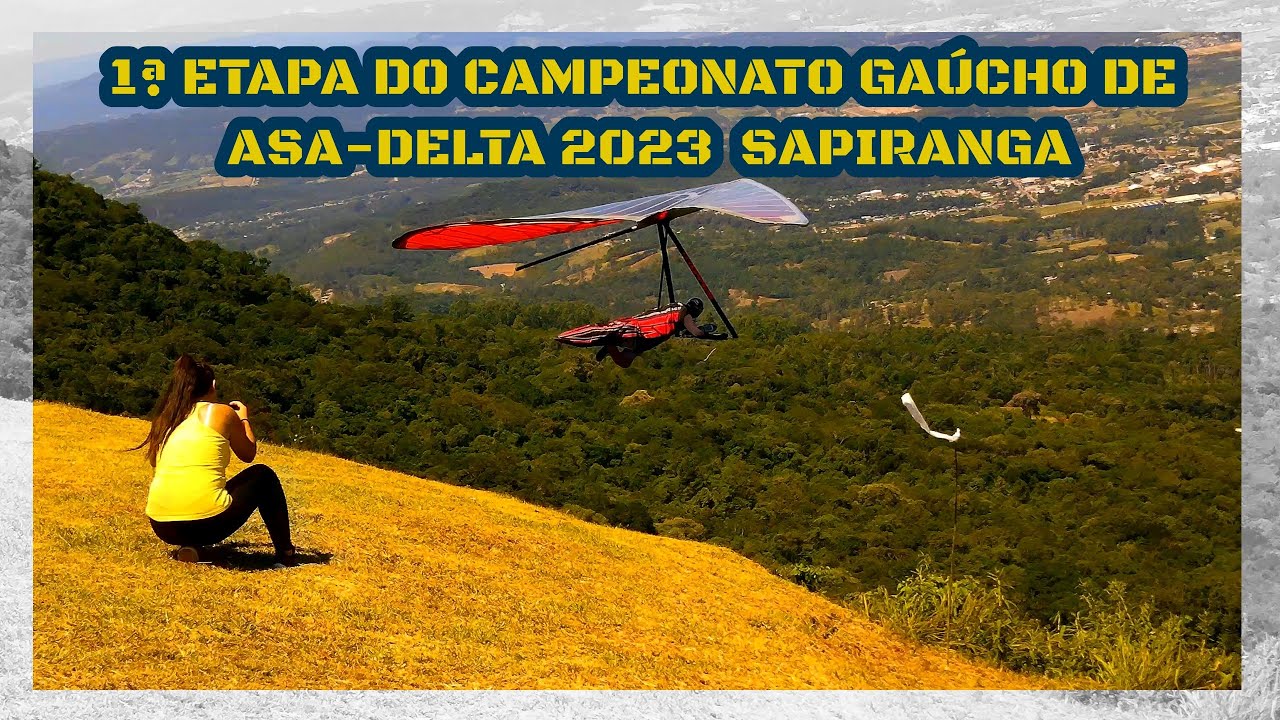 Campeonato Gaúcho de Asa-Delta 2023 ● Cidade de Sapiranga (1ª ETAPA)