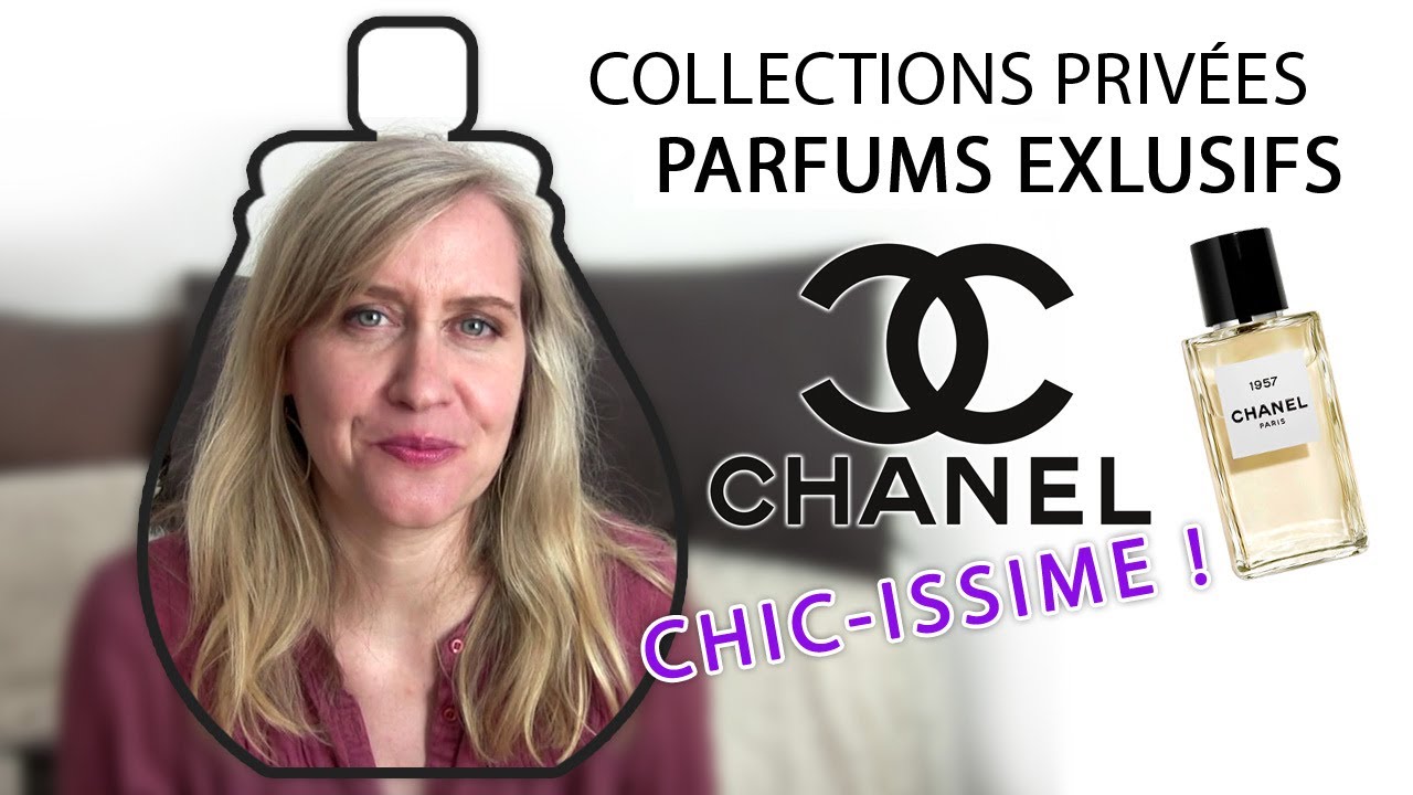 Les PARFUMS EXCLUSIFS CHANEL, collection privée !