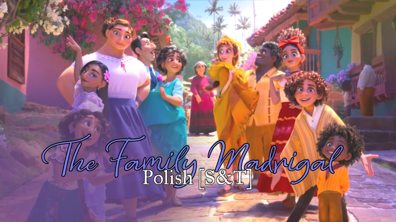 Encanto (2021): The Family Madrigal | Polish [S&T]
