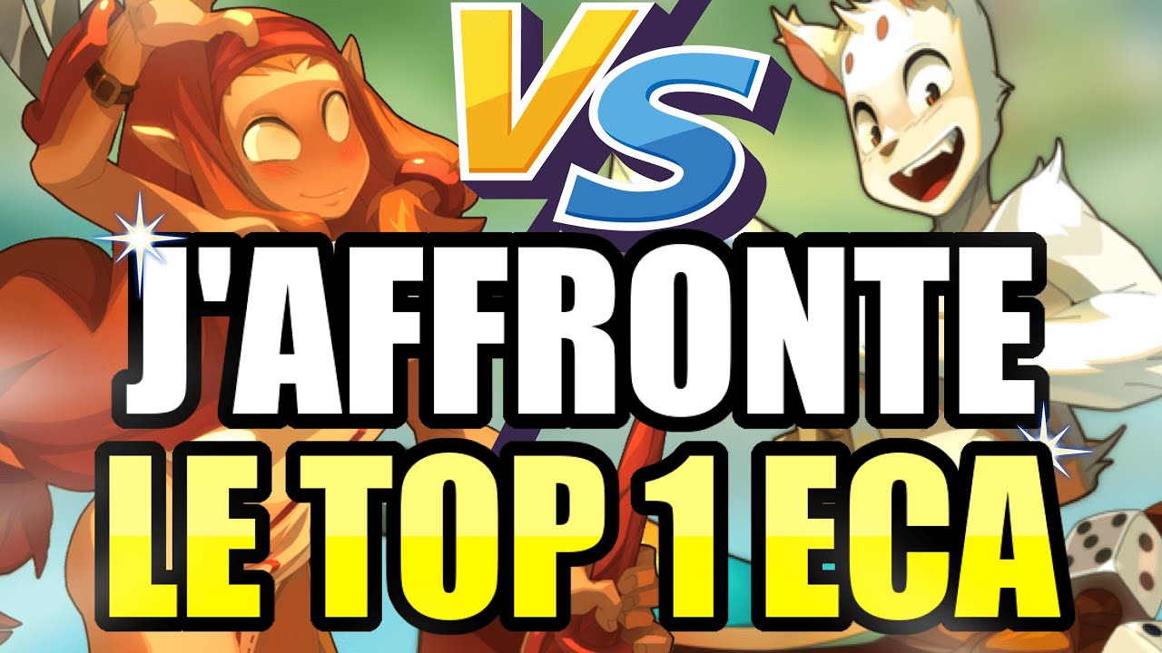 VA T-ON RÉUSSIR A BATTRE LE TOP 1 ECAFLIP 1vs1 ? #11 [TARKAN DOFUS]
