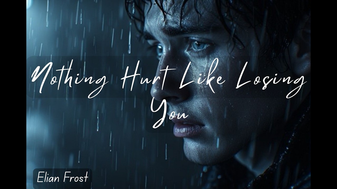 Nothing Hurt Like Losing You | A Deeply Emotional Heartbreak Song