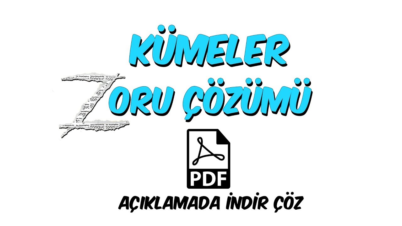 Kümeler Zoru Çözümü | Kamp2018