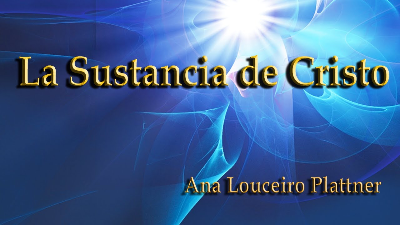 La Sustancia De Cristo | Ana Louceiro