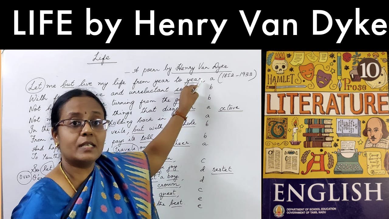 Life by Henry Van Dyke | TN Board Class10 | Line by Line Explanation in Tamil