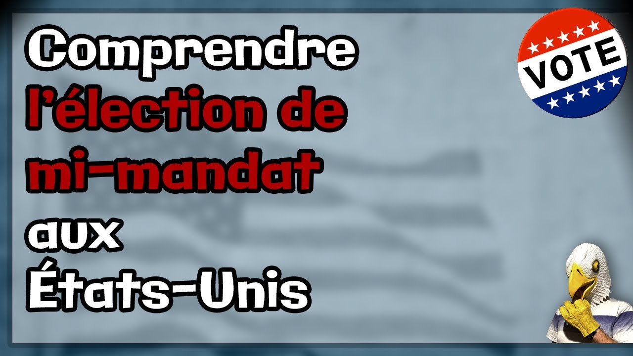 Tout comprendre de l'&eacute;lection de mi-mandat aux &Eacute;tats-Unis en 2022