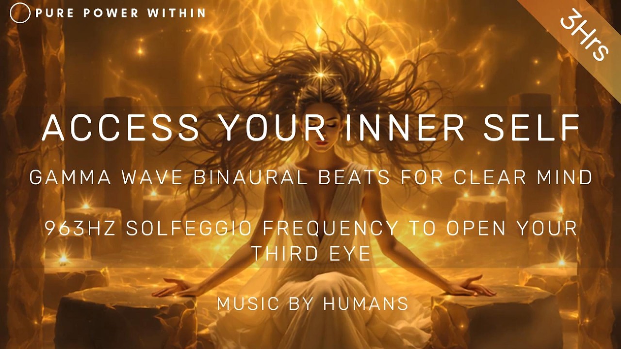 Access Your Higher Self | Tuned to 432HZ | Gamma Wave Binaural Beats | 963HZ Solfeggio Frequency