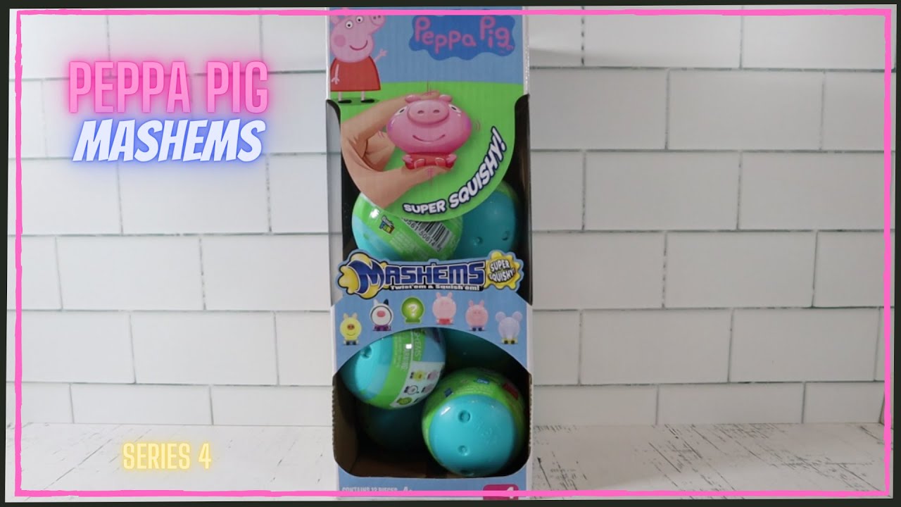 Unboxing Peppa Pig Mashems Series 4 Mystery Capsules