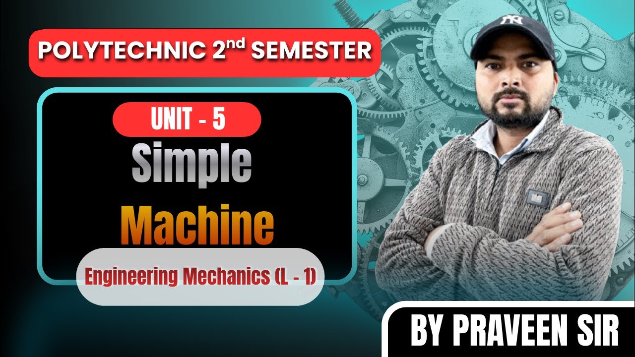 Polytechnic All Subjects LIVE | Diploma Exam Preparation unit 5 simple machine | aasan language me