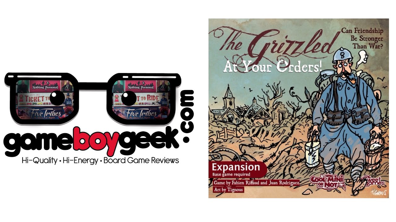 The Grizzled: At Your Orders! Review with the Game Boy Geek