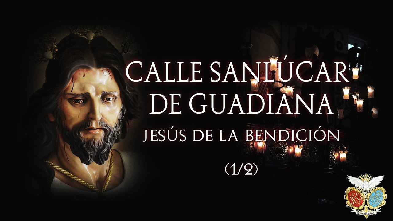 Jesús de la Bendición en Calle Sanlúcar de Guadiana, Sabado de Pasión, Huelva 2024. (1/2)