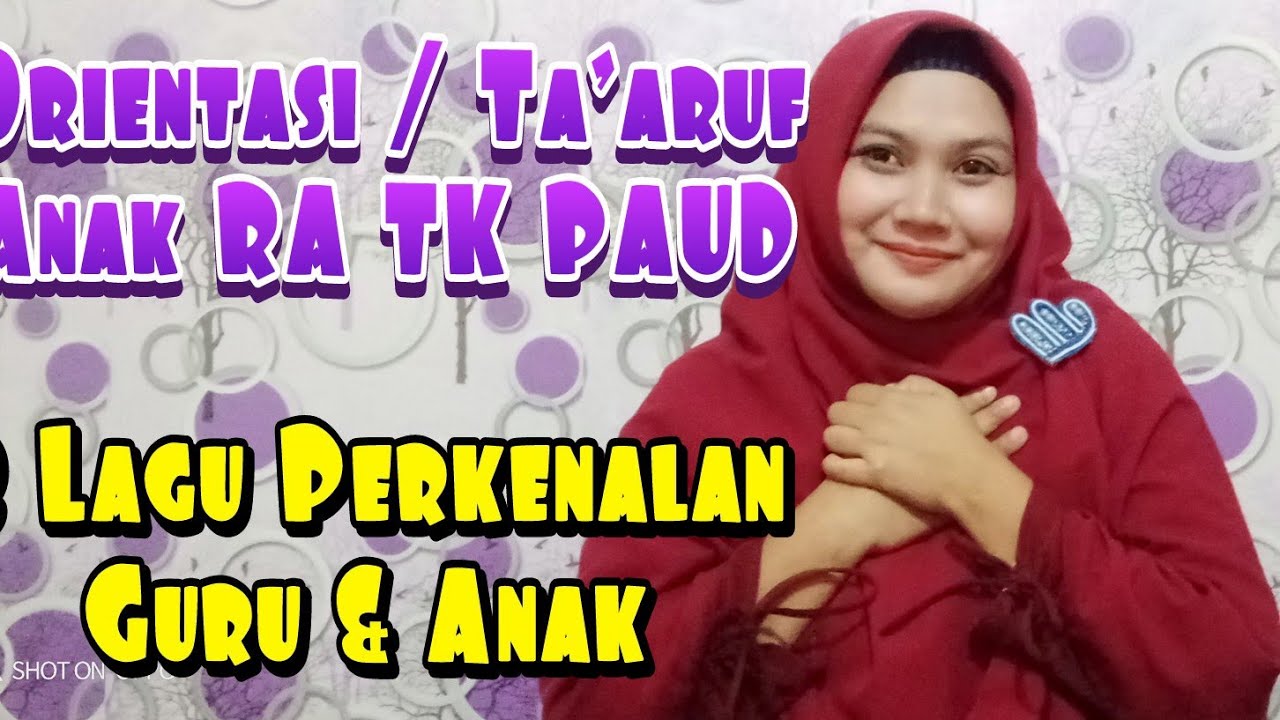 Lagu Perkenalan - Orientasi / Taaruf anak TK RA PAUD